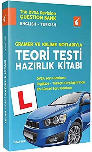 English - Turkish Ingiltere Ehliyeti Theory Test Revision Book for the UK Driving Test - Teori Testi